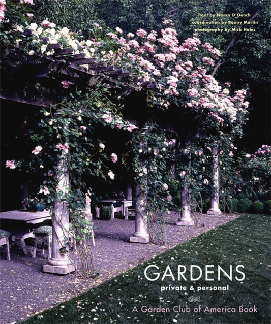 Book cover of: Gardens Private & Personal. By: Nancy D'Oench