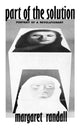 Book cover of: PART OF THE SOLUTION PA