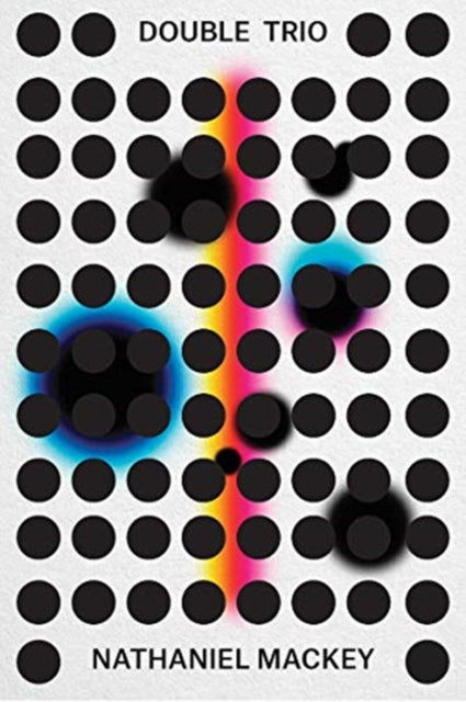 Book cover of: Double Trio: Tej Bet, So's Notice, Nerve Church. By: Nathaniel Mackey