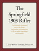 Book cover of: Springfield 1903 Rifles. By: William S Brophy Usar