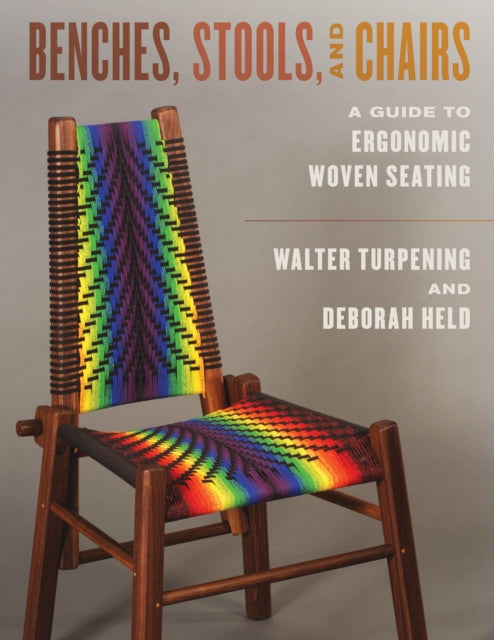 Book cover of: Benches, Stools, and Chairs. By: Walter Turpening