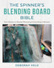 Book cover of: Spinner's Blending Board Bible