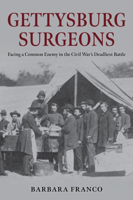 Book cover of: Gettysburg Surgeons