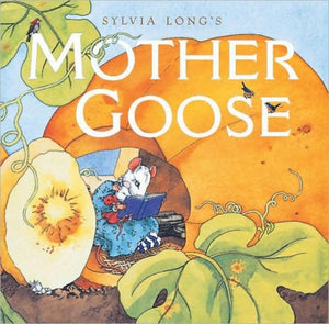 Sylvia Longs Mother Goose