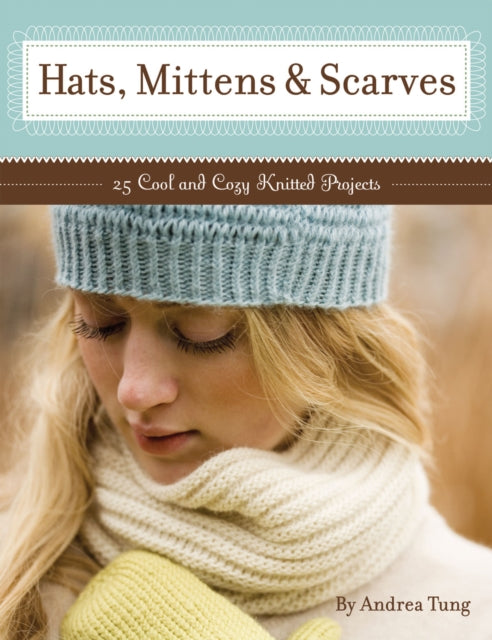 Book cover of: Hats Mittens & Scarves Deck. By: Andrea Tung