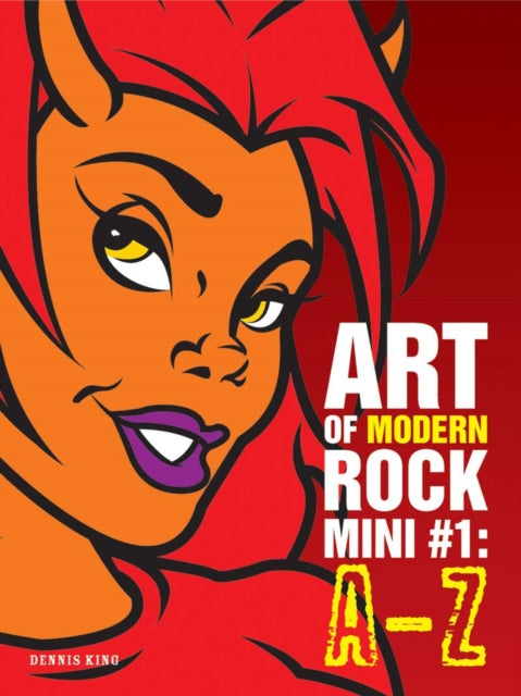 Book cover of: Art of Modern Rock A-Z. By: Dennis King