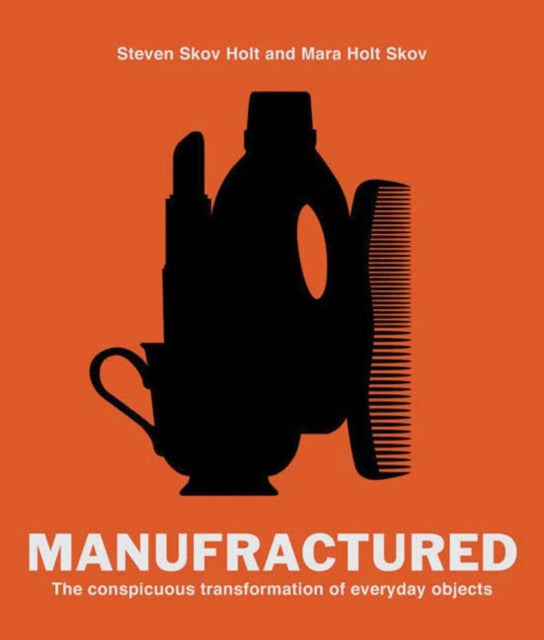 Book cover of: Manufractured. By: Steven Holt