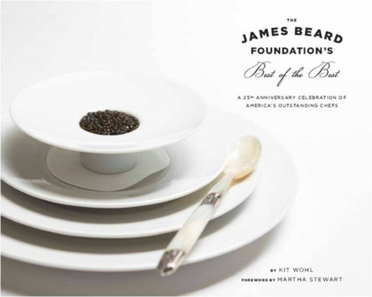 Book cover of: James Beard Foundations Best of the Best. By: Kit Wohl