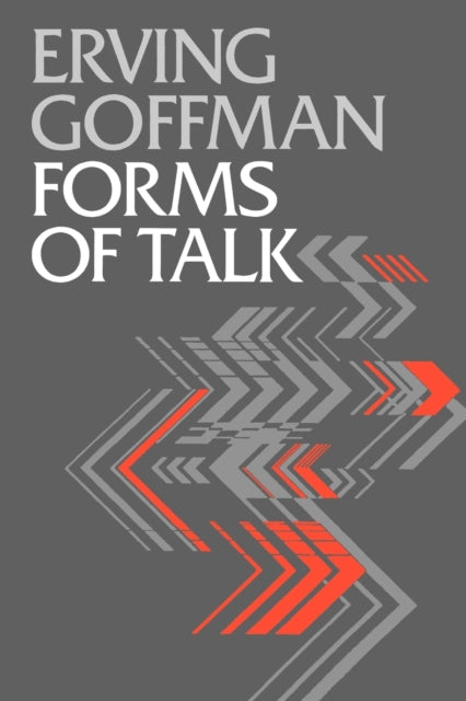 Book cover of: Forms of Talk. By: Erving Goffman