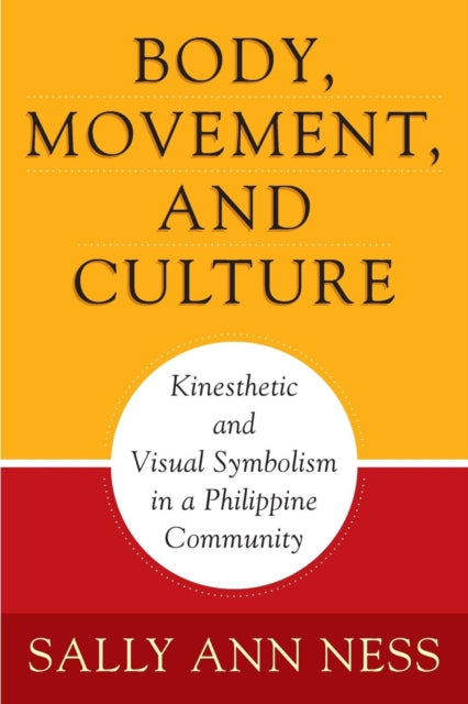 Book cover of: Body, Movement, and Culture