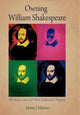 Book cover of: Owning William Shakespeare. By: James J. Marino