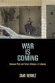 Book cover of: War Is Coming. By: Sami Hermez