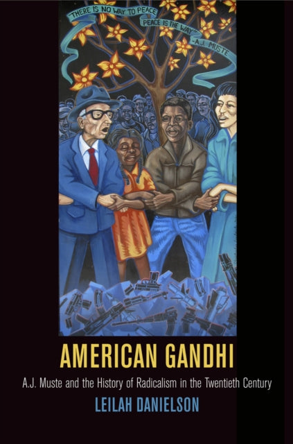 Book cover of: American Gandhi. By: Leilah Danielson