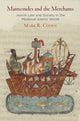 Book cover of: Maimonides and the Merchants. By: Mark R. Cohen