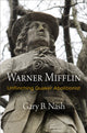 Book cover of: Warner Mifflin. By: Gary B. Nash