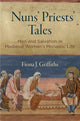Book cover of: Nuns' Priests' Tales. By: Fiona J. Griffiths