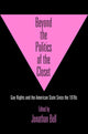 Book cover of: Beyond the Politics of the Closet. By: Jonathan Bell