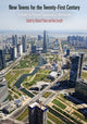 Book cover of: New Towns for the Twenty-First Century. By: Richard Peiser