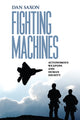 Book cover of: Fighting Machines. By: Dan Saxon
