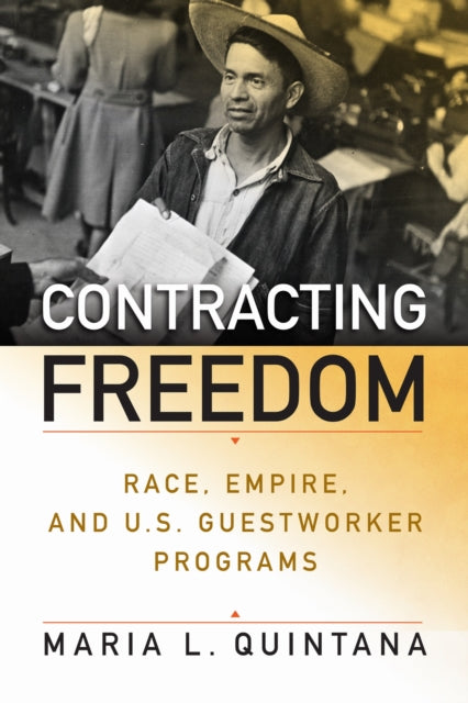 Book cover of: Contracting Freedom. By: Maria Quintana