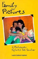 Book cover of: Family Pictures. By: Laura Kaplan