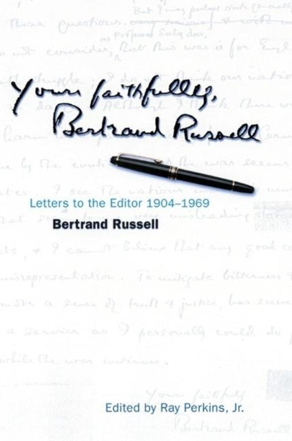 Book cover of: Yours Faithfully, Bertrand Russell. By: Bertrand Russell