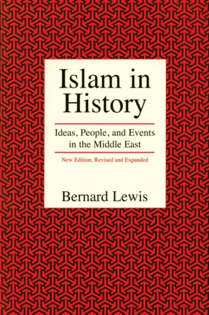 Book cover of: Islam in History. By: Bernard Lewis