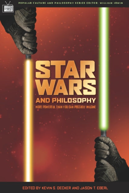 Book cover of: Star Wars and Philosophy