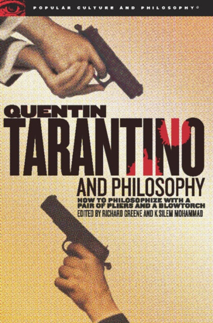 Book cover of: Quentin Tarantino and Philosophy