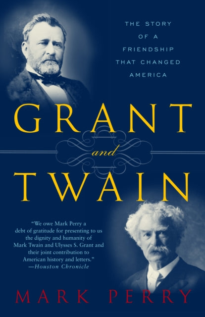 Book cover of: Grant and Twain. By: Mark Perry