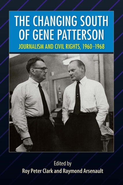 Book cover of: Changing South of Gene Patterson. By: Roy Peter Clark
