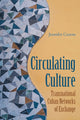 Book cover of: Circulating Culture. By: Jennifer Cearns