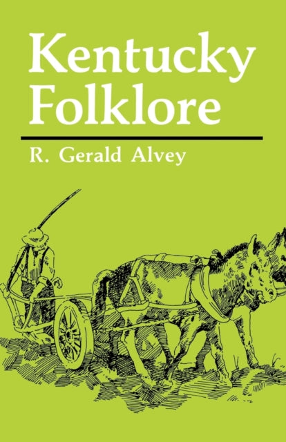 Book cover of: Kentucky Folklore