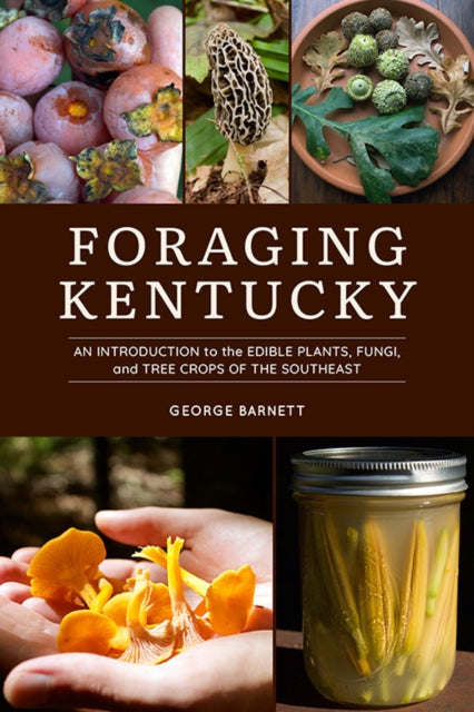 Book cover of: Foraging Kentucky. By: George Barnett