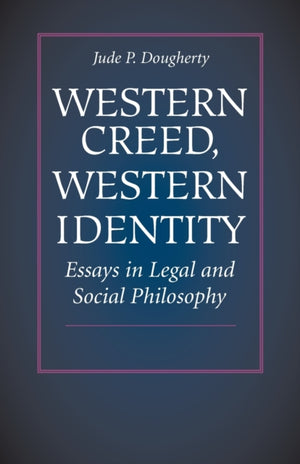 Western Creed, Western Identity