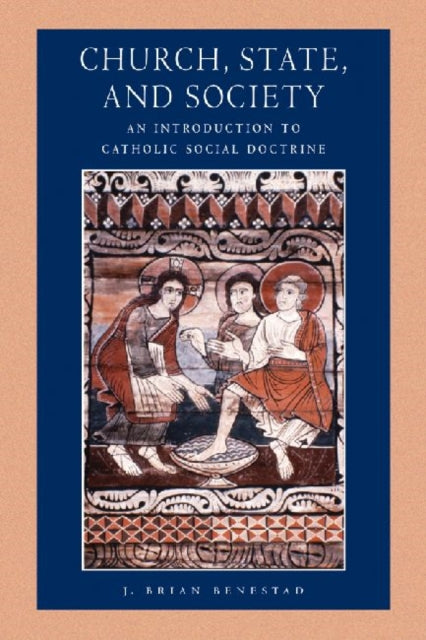 Book cover of: Church, State and Society. By: J. Brian Benestad