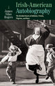 Book cover of: Irish-American Autobiography. By: James Silas Rogers