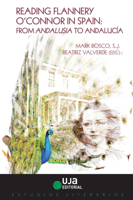 Book cover of: Reading Flannery O'Connor in Spain. By: Mark Bosco