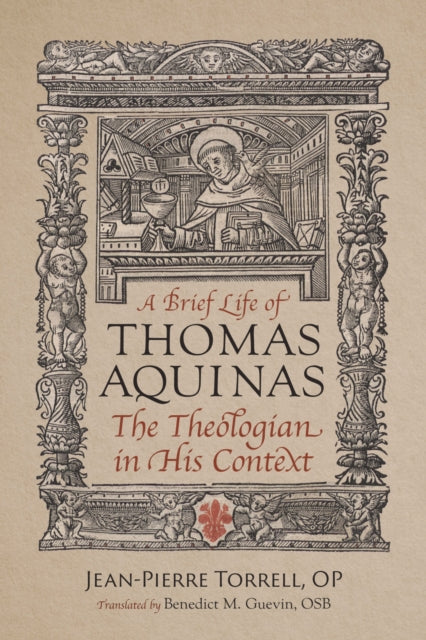 Book cover of: Brief Life of Aquinas. By: Jean-Pierre Torrell