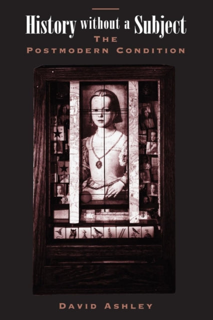 Book cover of: History Without A Subject