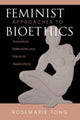 Book cover of: Feminist Approaches To Bioethics
