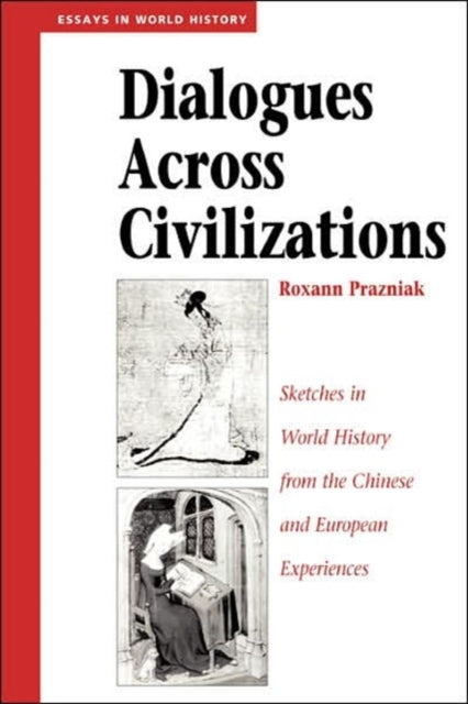 Book cover of: Dialogues Across Civilizations