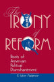 Book cover of: Irony Of Reform