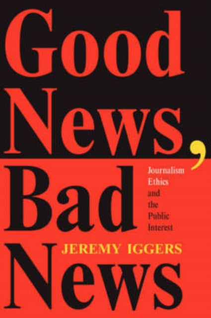 Book cover of: Good News, Bad News