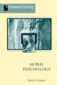 Book cover of: Moral Psychology