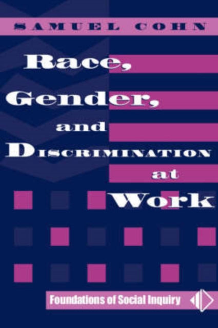 Book cover of: Race, Gender, And Discrimination At Work. By: Samuel Cohn