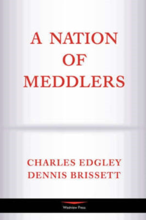 A Nation Of Meddlers