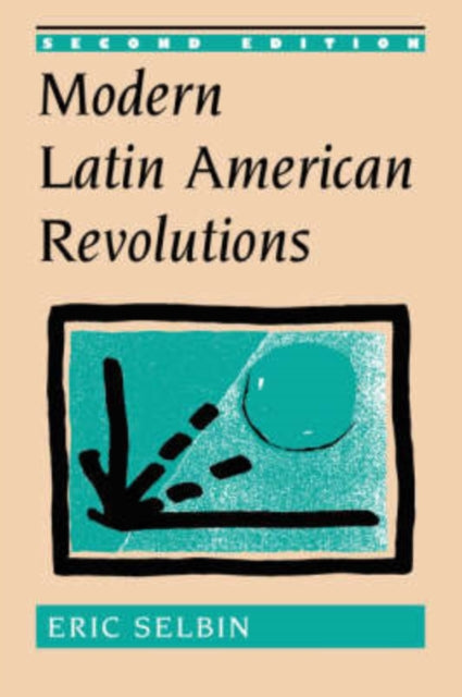 Book cover of: Modern Latin American Revolutions