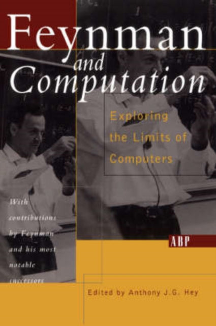 Book cover of: Feynman And Computation. By: Anthony J. G. Hey