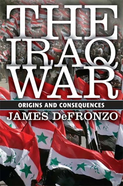 Book cover of: Iraq War. By: James DeFronzo